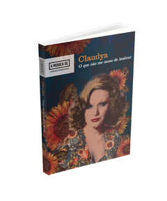 Livro "Claudya: O que não me canso de lembrar"