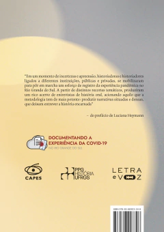 História oral da Covid-19 - Carla Simone Rodeghero, Clarissa Sommer Alves e Rodrigo de Azevedo Weimer - comprar online