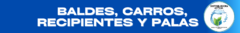 Banner de la categoría BALDES, CARROS, RECIPIENTES Y PALAS 