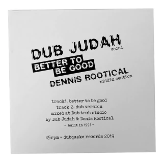 7" Dub Judah/Dennis Rootical - Better To Be Good/Version [NM] - Subcultura