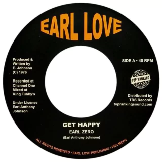 7" Earl Zero - Get Happy/Happines Version [NM]