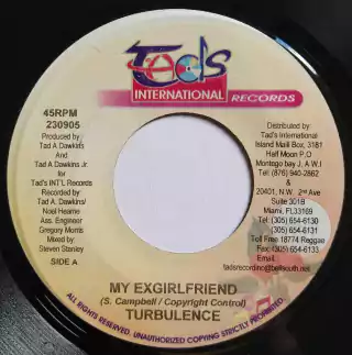 7" Turbulence - My Ex Girlfriend/Version [NM]