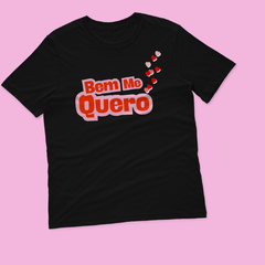 Camiseta Bem me quero na internet