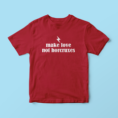 Camiseta Make Love Not Horcruxes (Harry Potter) - Tlaco Store, A Loja do Fã de Verdade!