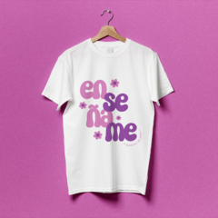 Camiseta Enseñame a quereter (RBD)