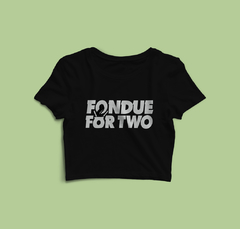 Cropped Fondue For Two Glee