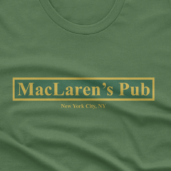 Camiseta MacLarens (How I meet your mother) - Tlaco Store, A Loja do Fã de Verdade!