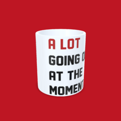 Caneca A lot is going on at the moment (Taylor Swift) - comprar online