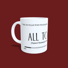 Caneca All too well (Taylor Swift) - comprar online