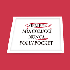 Quadro Nunca polly pocket (RBD) - comprar online