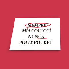 Quadro Nunca polly pocket (RBD)