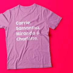 Camiseta Personagens Sex and the city na internet