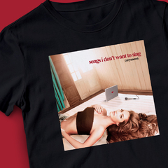 Camiseta Songs i don't want to sing (Anahi) - comprar online
