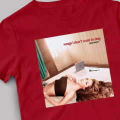 Camiseta Songs i don't want to sing (Anahi)