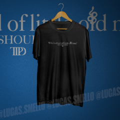 Camiseta Who's afraid of little old me (Taylor Swift) - comprar online