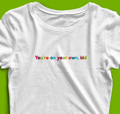 Cropped You're on your own kid (Taylor Swift)