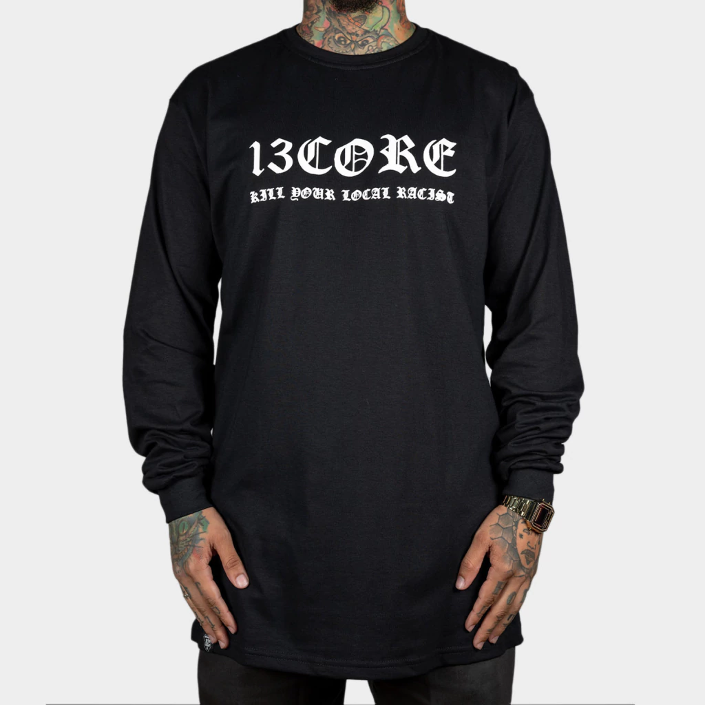 Camiseta Manga Longa Kill Your Local Racist
