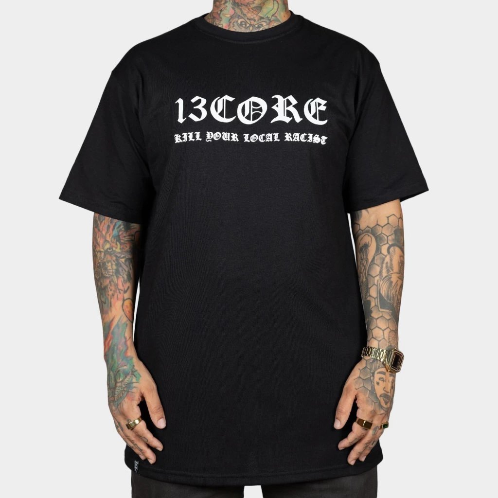 Camiseta Kill Your Local Racist - Preta