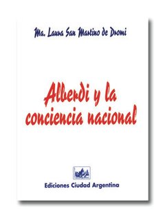 Alberdi y la conciencia nacional