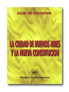 La Ciudad de Buenos Aires y la nueva Constitución