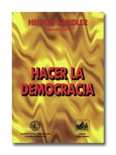 Hacer la democracia