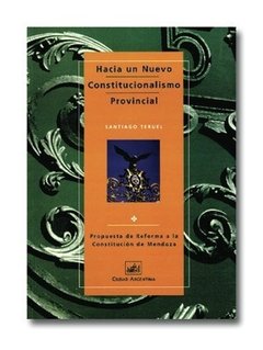 Hacia un nuevo constitucionalismo provincial