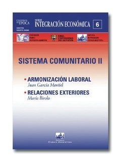 Cuaderno de EPOCA Integración Económica 6: Sistema comunitario II