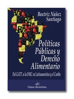 Políticas públicas y derecho alimentario