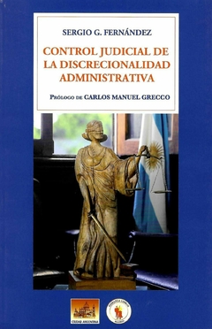 Control judicial de la discrecionalidad administrativa