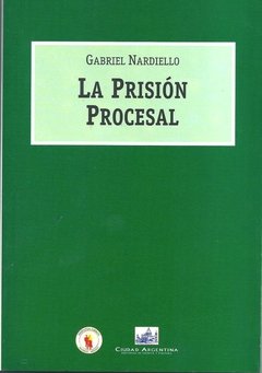 La prisión procesal