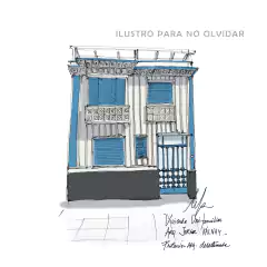 Postales de la arquitectura demolida o en riesgo en apoyo a Ilustro para no olvidar