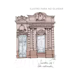 Postales de la arquitectura demolida o en riesgo en apoyo a Ilustro para no olvidar - Natz Kerba Ilustrando