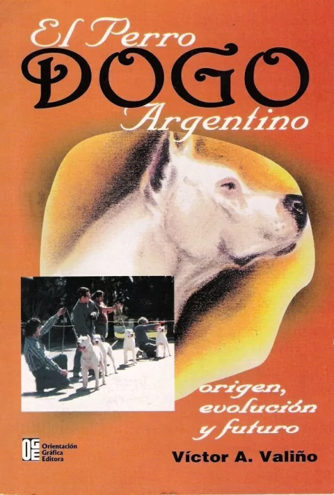 PERRO DOGO ARGENTINO, EL. VICTOR VALIÑO. 2004
