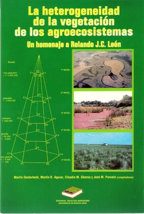 HETEROGENEIDAD DE LA VEGETACIÓN EN AGROECOSISTEMAS, LA.