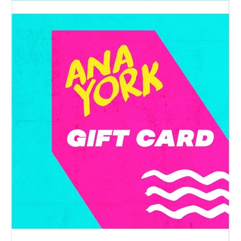 Gift Card Ana York