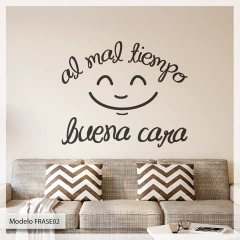 Frase02 Al mal tiempo buena cara