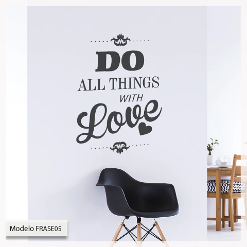 Frase05 Do all things with love