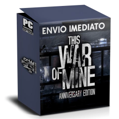 THIS WAR OF MINE ANNIVERSARY EDITION PC - ENVIO DIGITAL