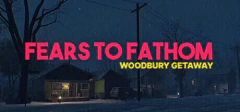 FEARS TO FATHOM - WOODBURY GETAWAY PC - ENVIO DIGITAL