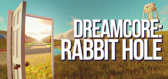 DREAMCORE: RABBIT HOLE PC - ENVIO DIGITAL
