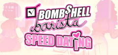 BOMBSHELL BARISTA: SPEED DATING PC - ENVIO DIGITAL