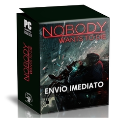 NOBODY WANTS TO DIE PC - ENVIO DIGITAL