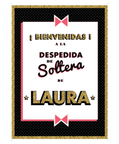 Cartel de Bienvenida - Despedida de Soltera - comprar online