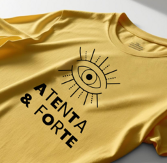 Camiseta Atenta e Forte - comprar online