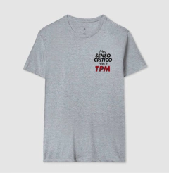Camiseta Meu Senso Crítico Não é TPM