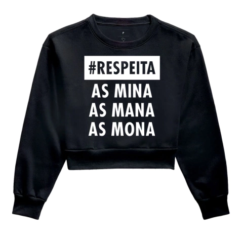 Moletom Cropped Respeita as Mina