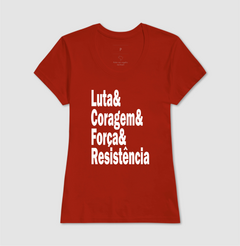Camiseta Luta Coragem Força e Resistência