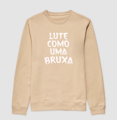 Moletom Lute Como Uma Bruxa - MinKa Camisetas