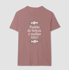 Camiseta Padrão de Beleza é Mulher Feliz - comprar online