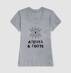 Camiseta Atenta e Forte - MinKa Camisetas